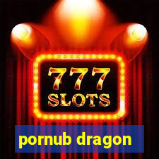 pornub dragon